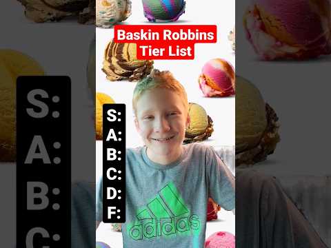 Ice Cream Flavor Tier List 🍦 (Baskin Robbins Edition)